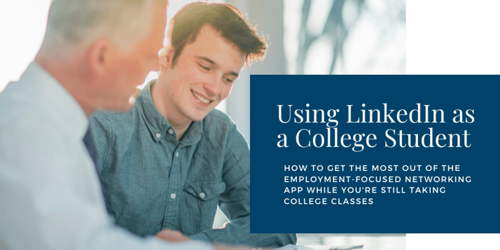 How to use LinkedIn as a college student