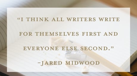 Jared Midwood quote