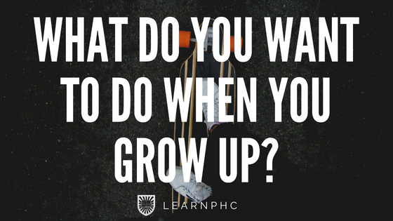 What do you want to be when you grow up?