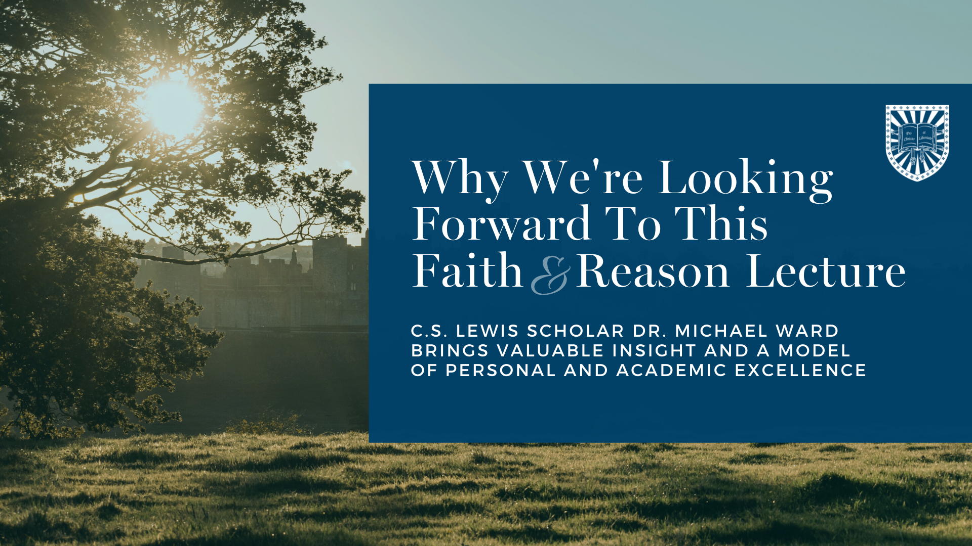 Why We're Looking Forward To This Faith & Reason Lecture