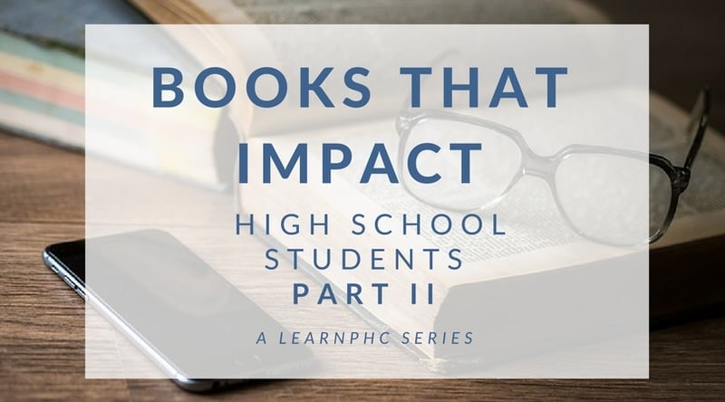 books that impact high school students part 2 - patrick henry college - phc