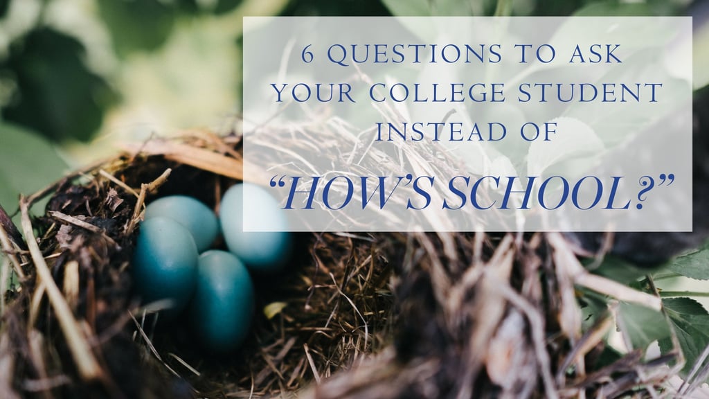 questions to ask your college student child