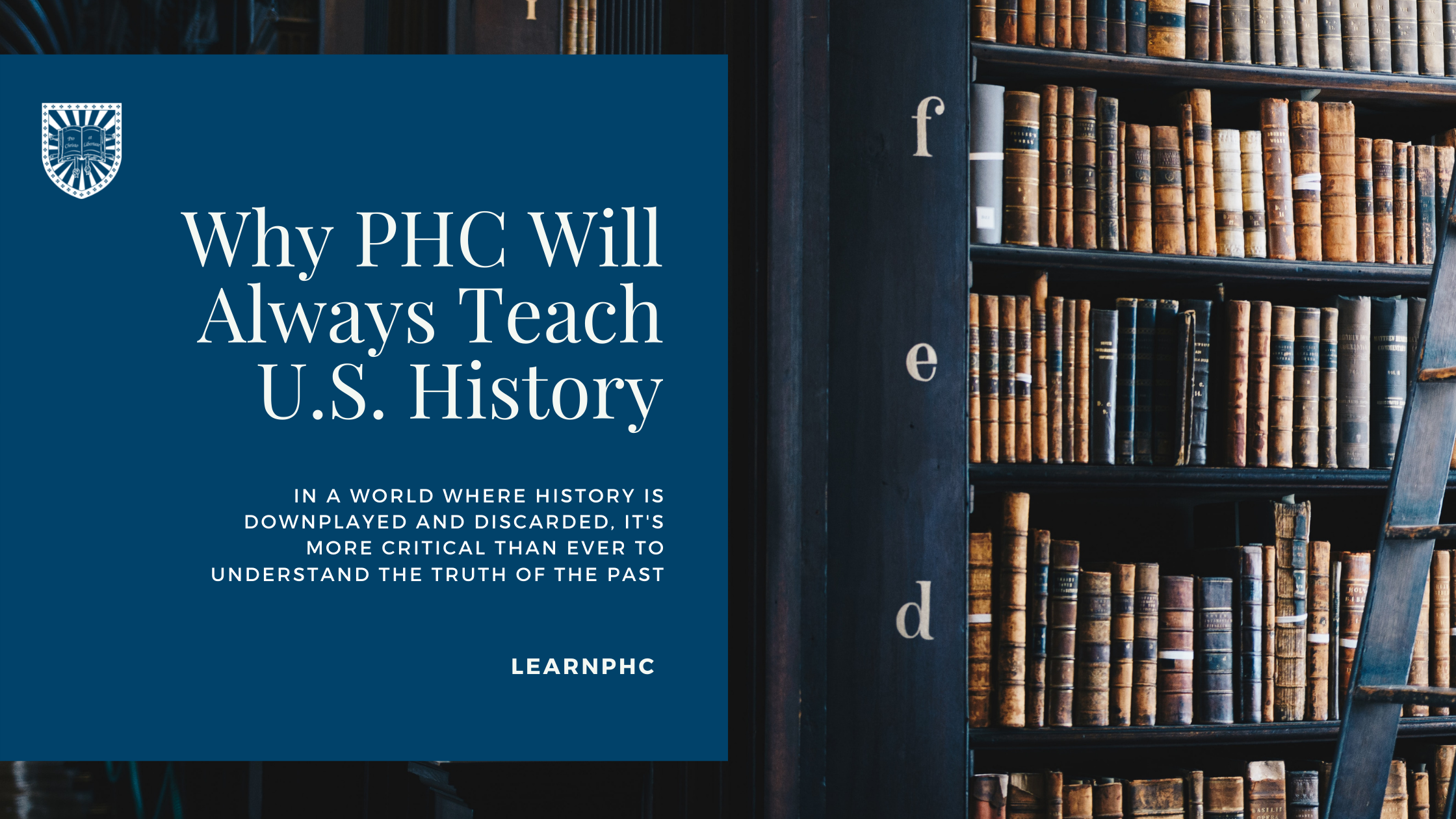 Why PHC Will Always Teach US History