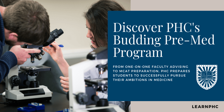 Discover PHC's Budding Pre-Med program