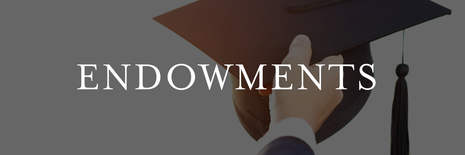 Endowments